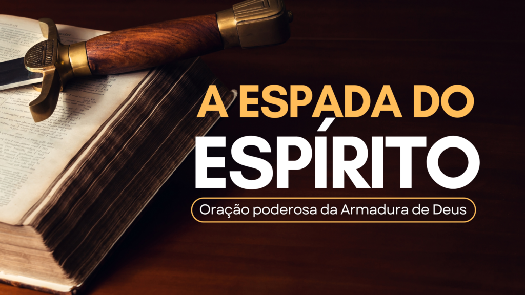 A Palavra de Deus como Espada do Espírito